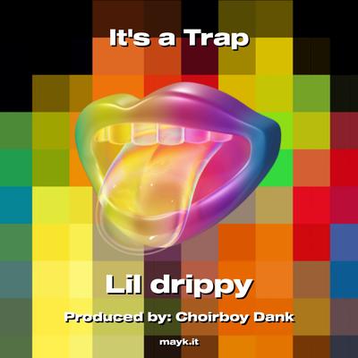 Lil Drippy's cover