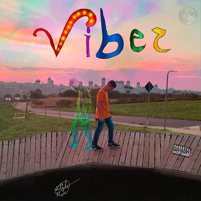 Vibez By Wiltilsmate's cover