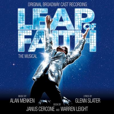 Leap Of Faith: The Musical (Original Broadway Cast Recording)'s cover