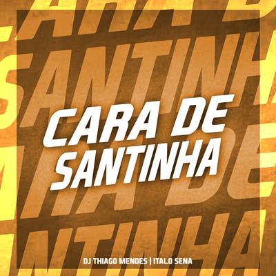 Ela Tem Cara de Santinha's cover