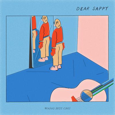 Dear Sappy By Hui Chu Wang's cover