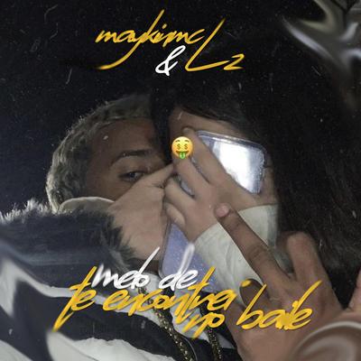 Melo de Te encontrei no baile By Lz original, Maykin MC's cover