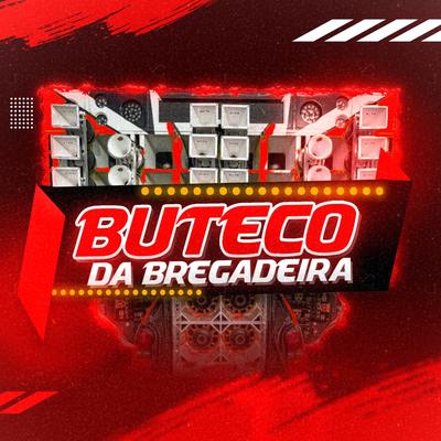 Buteco Da Bregadeira's cover