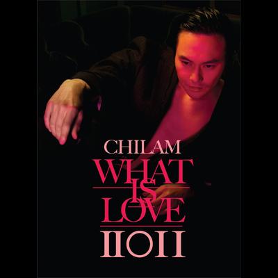 ChiLam What is Love 2011's cover