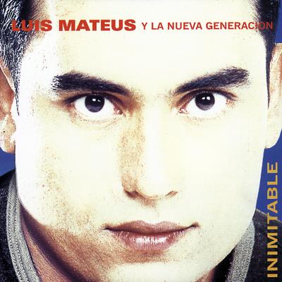 Confundido By Luis Mateus, La Nueva Generacion's cover