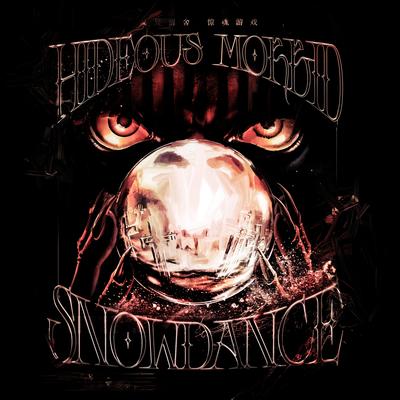 SNOWDANCE By HIDEOUS MORBID's cover