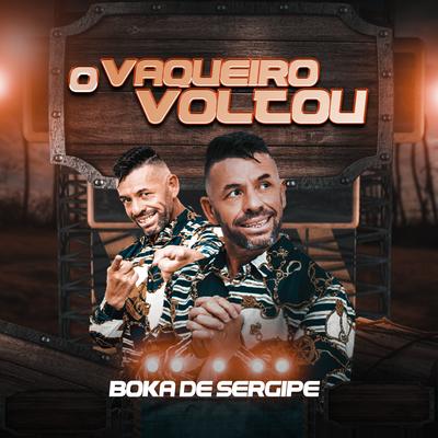 O Vaqueiro Voltou By Boka de Sergipe's cover