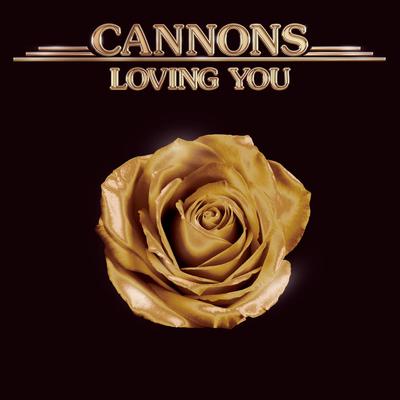 Loving You By Cannons's cover