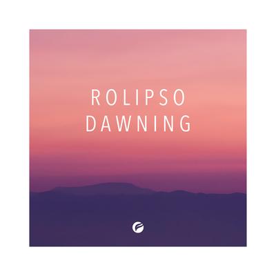 Dawning By Rolipso's cover