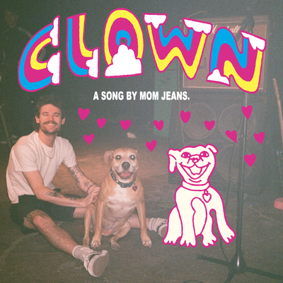 clown By Mom Jeans.'s cover