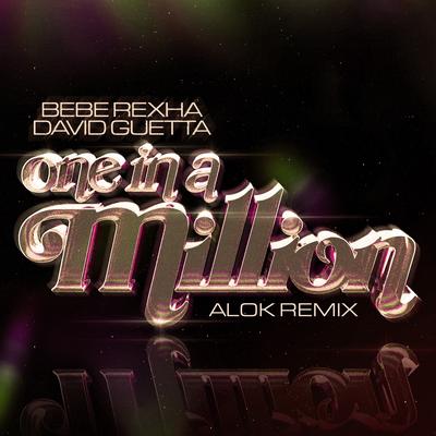 One in a Million (Alok Remix) By Bebe Rexha, David Guetta, Alok's cover