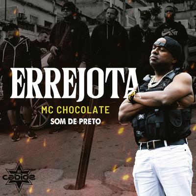 Errejota By DJ Cabide, MC Chocolate Som de Preto's cover