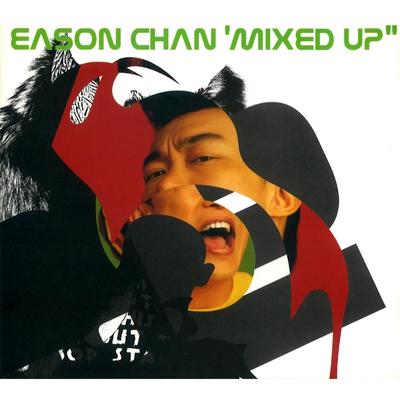 Eason Chan Mixed Up's cover