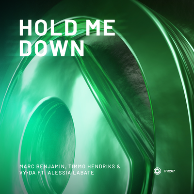 Hold Me Down By Marc Benjamin, Timmo Hendriks, VY・DA, Alessia Labate's cover