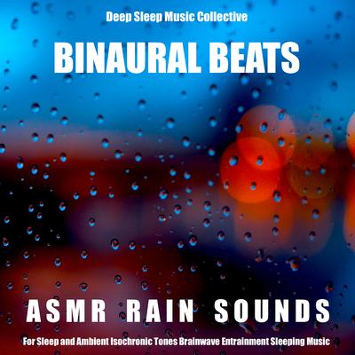 Ambient Binaural Beats Sleep Aid (Rain) By Deep Sleep Music Collective's cover