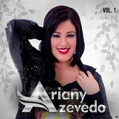 Ariany Azevedo, Vol. 1's cover