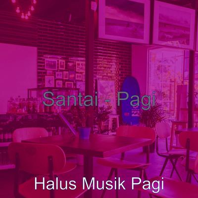 Santai - Pagi's cover