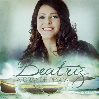 A Grande Pesca By Beatriz's cover