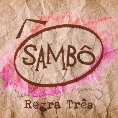 Regra Três By Sambô's cover