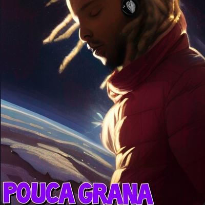 Pouca grana's cover