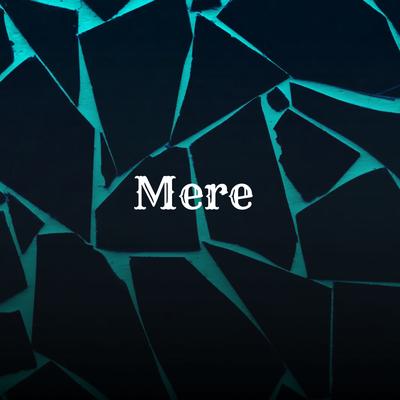 Mere's cover