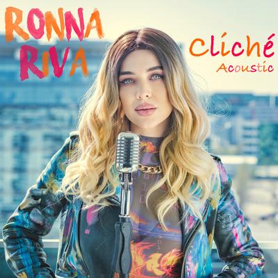 Cliché (Acoustic Version) By Ronna Riva's cover