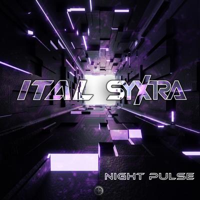 Night Pulse By Ital, Syxtra's cover