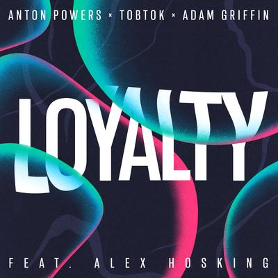 Loyalty (feat. Alex Hosking)'s cover