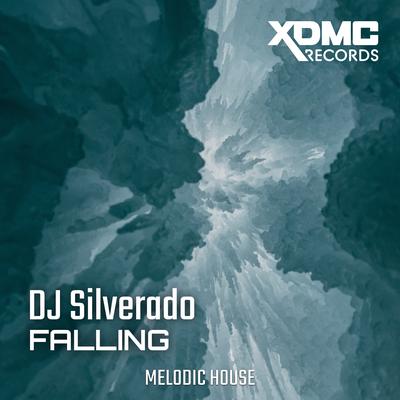Falling By Dj Silverado's cover