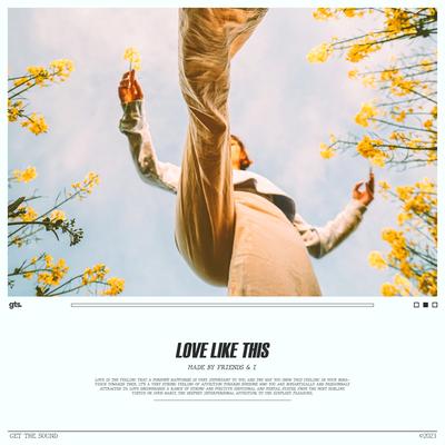 Love Like This By Friends & I's cover