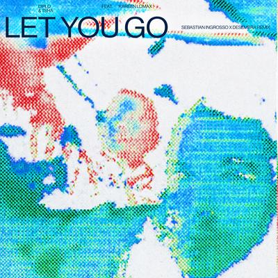Let You Go (Sebastian Ingrosso & Desembra Remix)'s cover