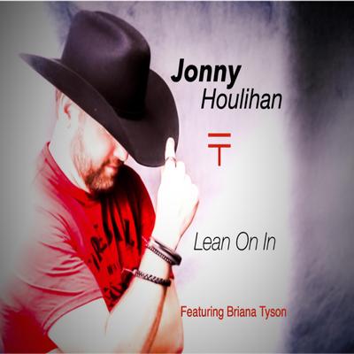 Lean on in By Briana Tyson, Jonny Houlihan's cover