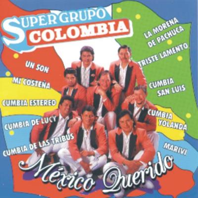 México Querido - Super Grupo Colombia's cover