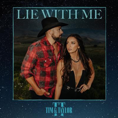 Lie with Me By Tim And Taylor's cover