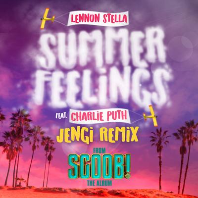 Summer Feelings (feat. Charlie Puth) [Jengi Remix] By Charlie Puth, Jengi, Lennon Stella's cover