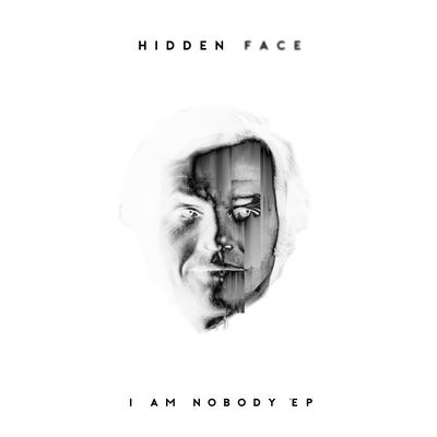 I Am Nobody By Hidden Face's cover