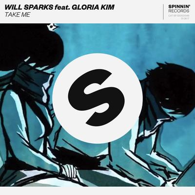 Take Me (feat. Gloria Kim) By Gloria Kim, Will Sparks's cover