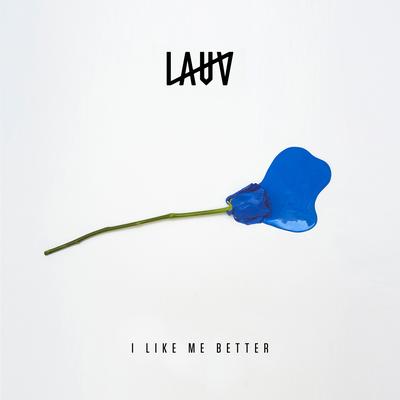 I Like Me Better By Lauv's cover