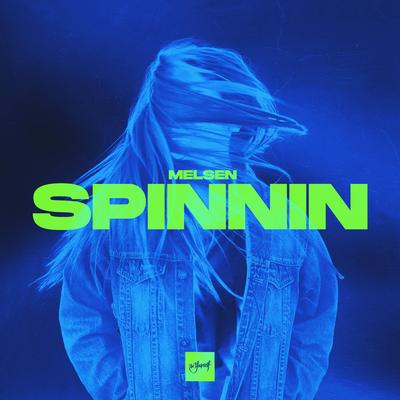 Spinnin By Melsen's cover