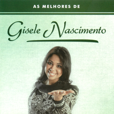 As Melhores De Gisele Nascimento's cover