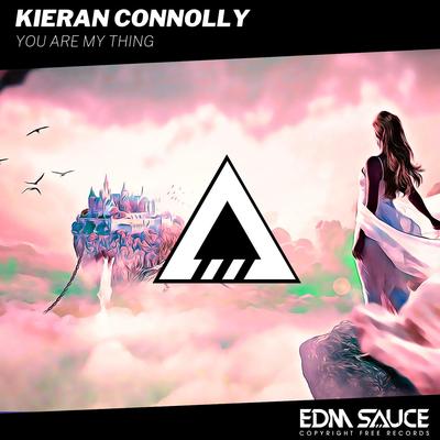 You Are My Thing By Kieran Connolly, Saüce's cover