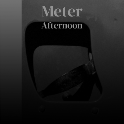 Meter Afternoon's cover