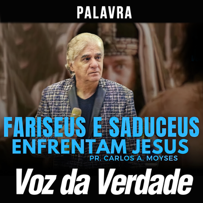 Fariseus e Saduceus Enfrentam Jesus's cover