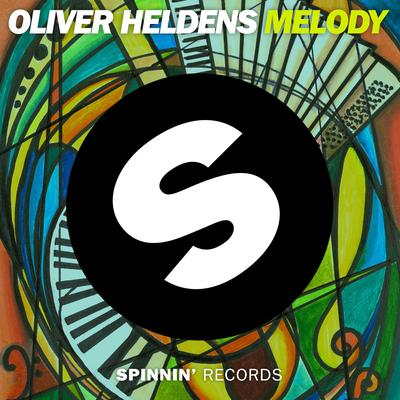 Melody By Oliver Heldens's cover