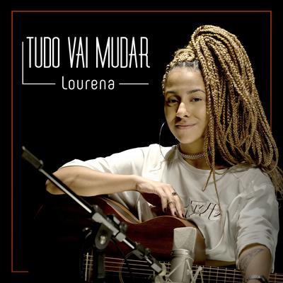 Tudo Vai Mudar By Rap Box, Lourena, Léo Casa 1's cover