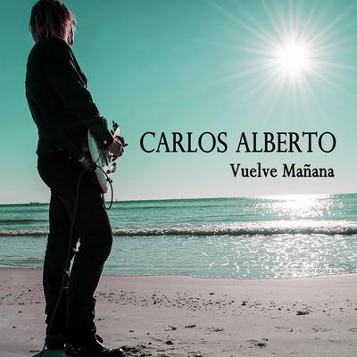 Y Yo Estoy Aquí Borracho y Loco (Unplugged) By Carlos Alberto's cover