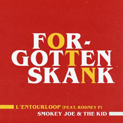 Forgotten Skank (Smokey Joe & The Kid Remix)'s cover