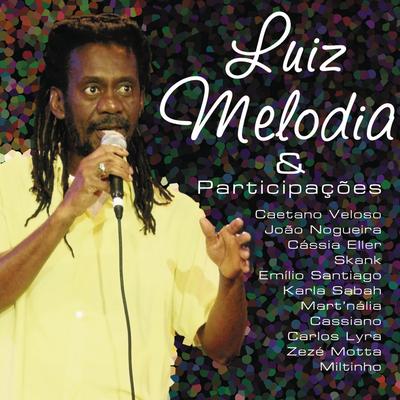 Luiz Melodia e Participações's cover