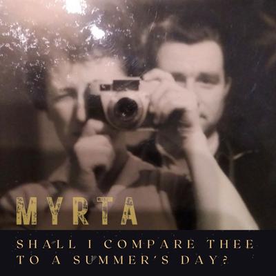 Shall I Compare Thee To A Summer's Day? By Myrta's cover