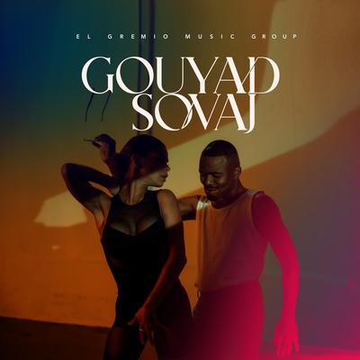 Gouyad Sovaj By Zo Konpa, Konpa Lakay, Zouk Machine's cover